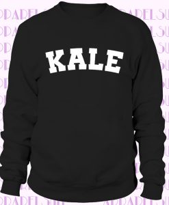 kale Sweatshirt, Kale sweatshirt, kale sweater, kale unisex pullover, kale tumblr shirt, kale top, tumblr sweatshirt, kale gift, vegan sweater