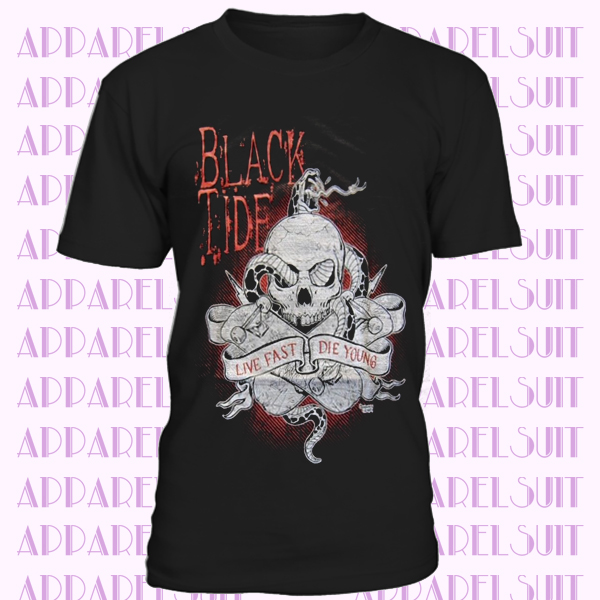 Black Tide Live Fast Die Young T-Shirt