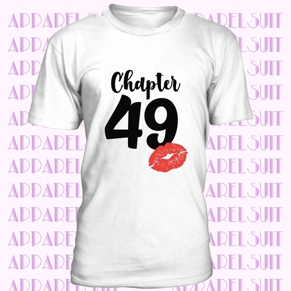 Chapter 49 T-shirt