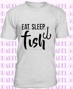 Eat Sleep Fish T-Shirt, Fishing Shirt, Eat Sleep Funny Shirt