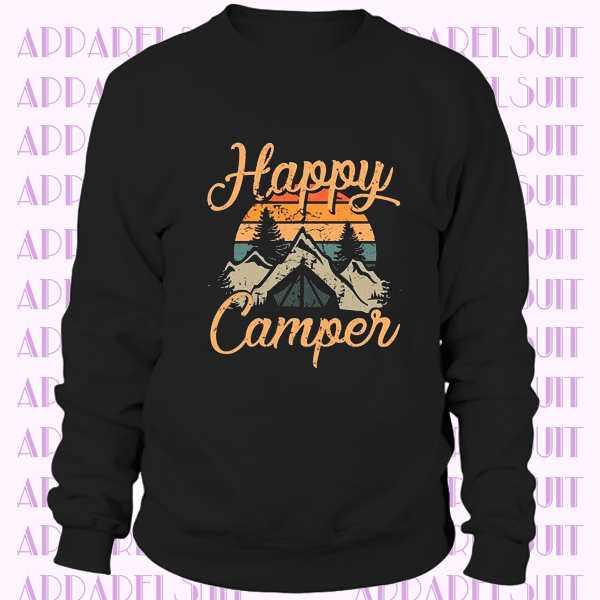 Happy Camper Sweatshirt, Camping Sweatshirt, Adventure Sweatshirt