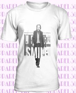 Joker Movie Fan Joaquin Phoenix SMILE White T Shirt