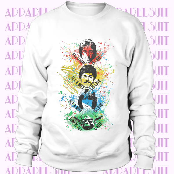 Love Is All You Need Funny Art Sweatshirt