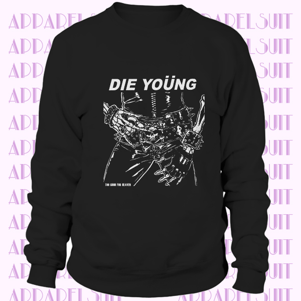 Motley Crue Die Young Sweatshirt