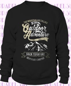 Nature Adventure Mountain Men Sweatshirt