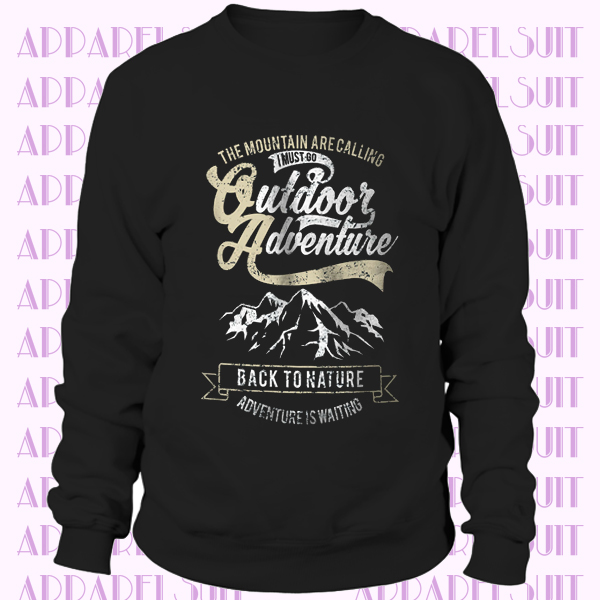 Nature Adventure Mountain Men Sweatshirt