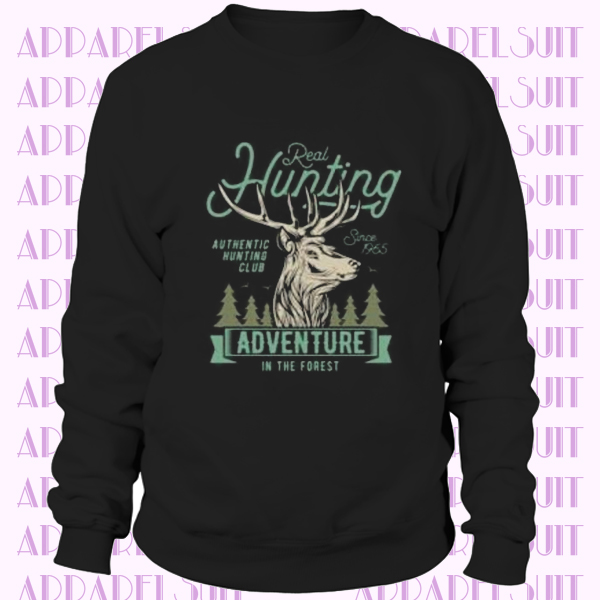 Real Hunting Adventure Sweatshirt