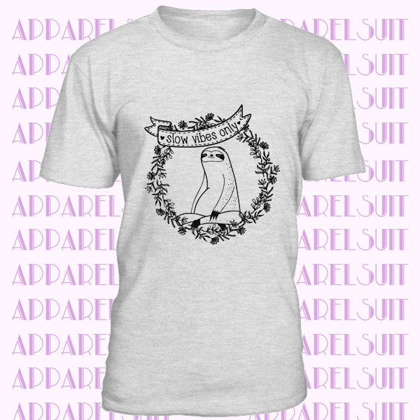 Sloth Shirt T-Shirt T Shirt Tees Funny Ladies Girl Womens Mens Gift Animal Live Slow Slow Vibes Only Cute Spirit Animal Shirt Napping Sleep