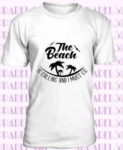 The Beach is Calling Summer T-Shirt