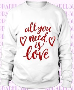 Valentine all you need is love red foil unisex ADULT raglan Sweatshirt