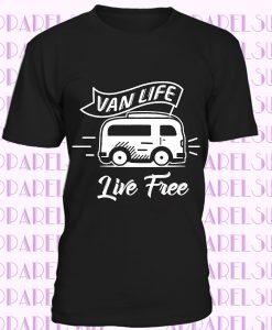 Van Life Live Free Shirt, Camping Shirt, Adventure Awaits, Camping gift, Hiking Gift, Hiking Shirt, Nature Shirt , Vacation Shirt,Camping