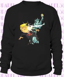 Funny Trump Shirt - Statue of Liberty Slaps Trump