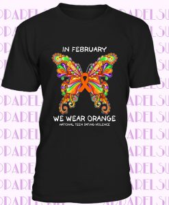 In February We wearOrange National Teen Dating Violence Shirt