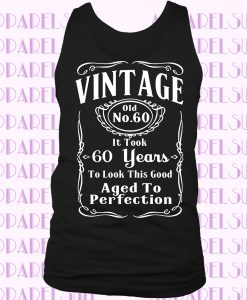 Vintage 60th Birthday T Shirt - Funny Gift 60 Years Old Retirment