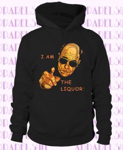 I Am The Liquor Funny Jim Lahey Trailer Park Boys Vintage