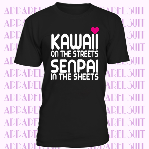 Kawaii on the streets, Senpai in the Sheets Cute Anime Japanese Inspired