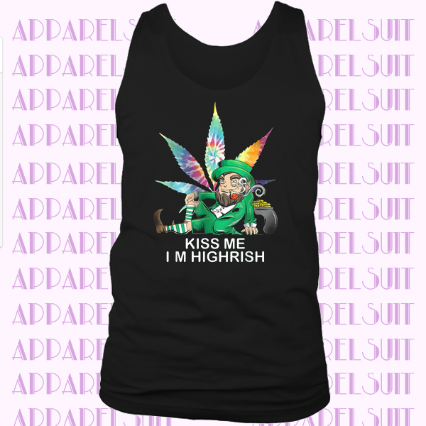 Kiss Me I'm Highrish Weed Leaf Tie Dye Hippie St Patrick's Day Funny