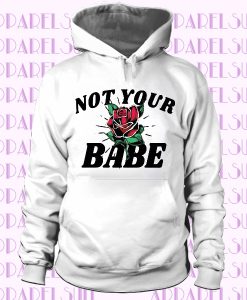Not Your Babe - Womens