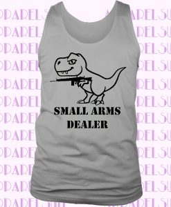 SMALL ARMS DEALER FUNNY NOVELTY T REX DINOSAUR GUN RIFLE JOKE