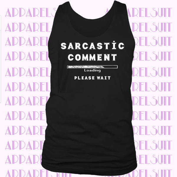 Sarcastic Comment Loading