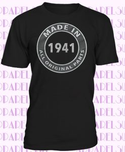 79th Birthday Gift Shirt – Made In 1941