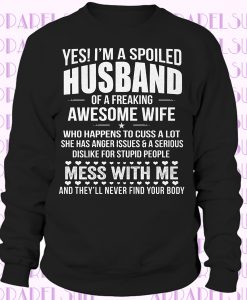 I'm A Spoiled Husband From Awesome Wife To Husband Tee Funny Gifts Men