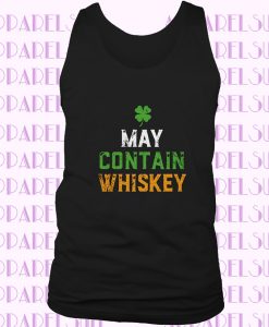 May Contain Whiskey Funny St Patricks Day Irish