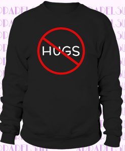 NO HUGS by House of HaHa