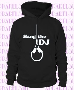 Hang The DJ,