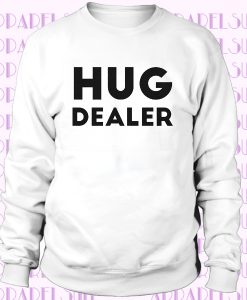 Hug Dealer