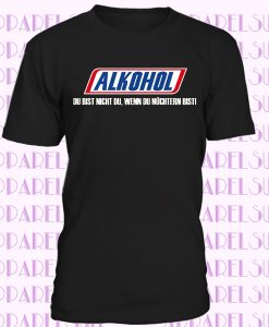 Alkohol Shirt Herren Geschenk Kult Fun Trinken Drink