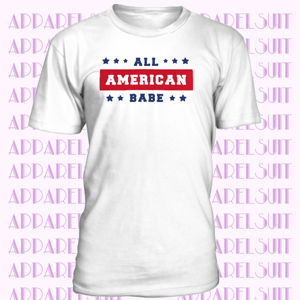 All American Babe - Cool Cute T-shirt