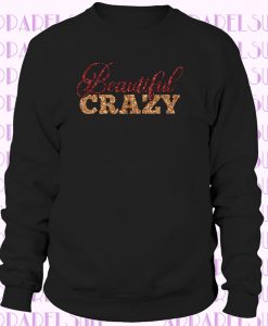 Beautiful Crazy Glitter Print Sweatshirt