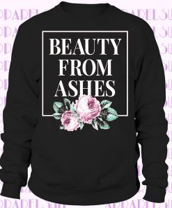 Beauty From Ashes