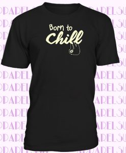 Born to Chill Faultier Faulpelz Beautiful Flower Womens T-shirt