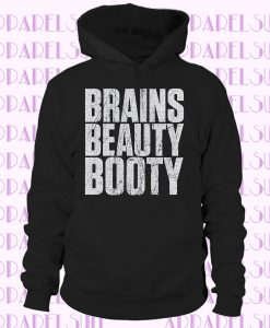 Brains Beauty Booty Hoodie