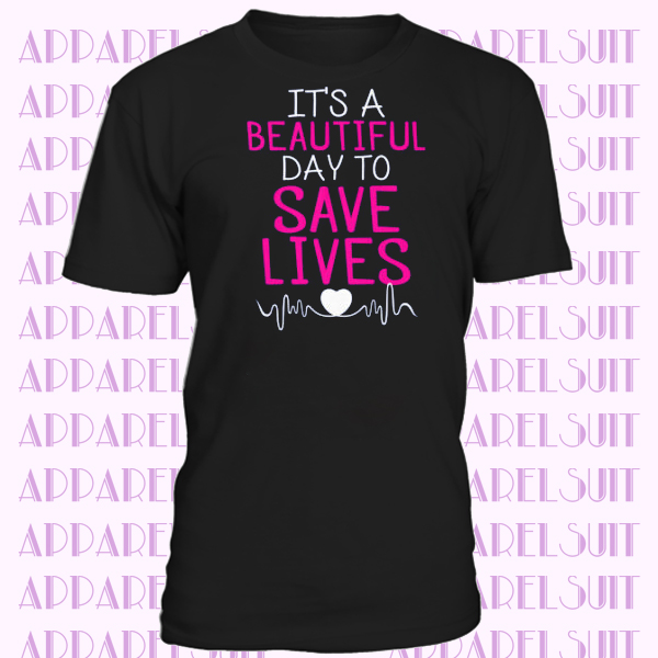 Its A Beautiful Day To Save Lives Hanes Tagless T-shirt