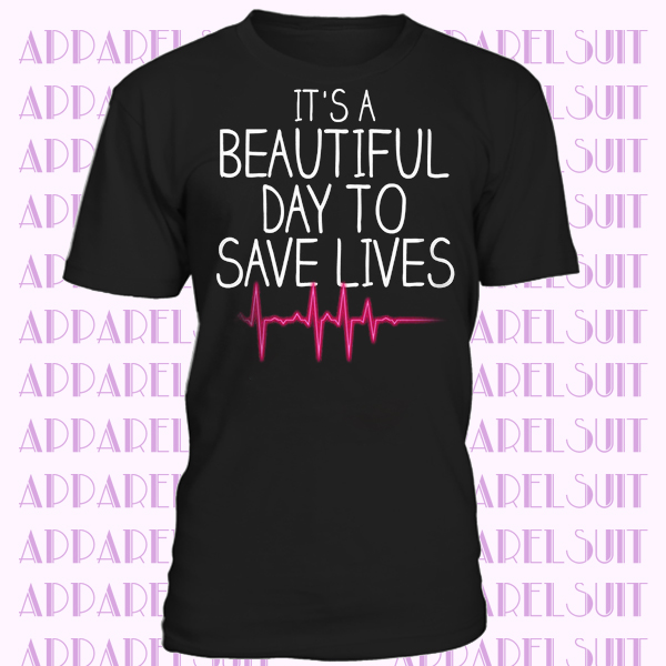 Its A Beautiful Day To Save Lives - It's Hanes Tagless T-shirt