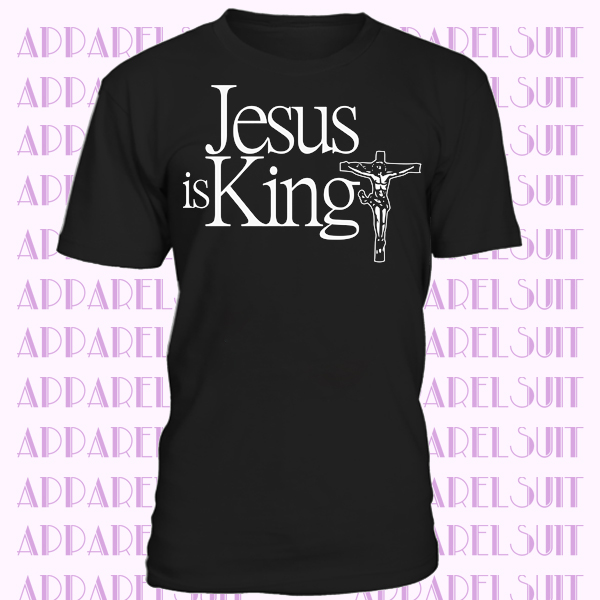 Jesus Is King Shirt