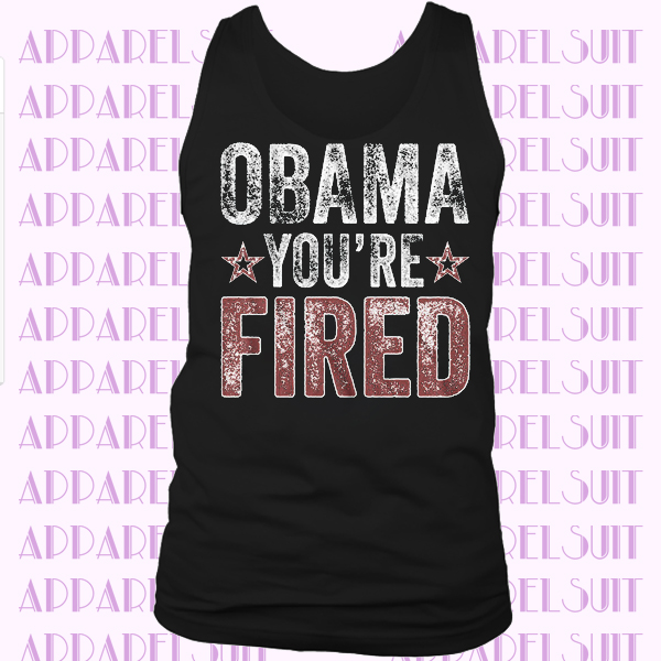 Obama You're Fired Political Election Humorous