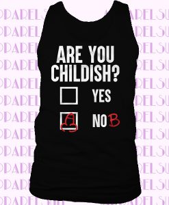 Are You Childish