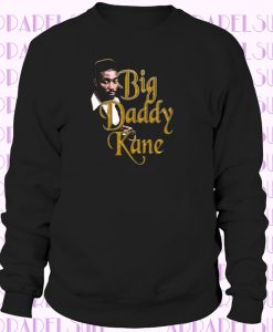 Big Daddy Kane hip hop old school Sweatshirt