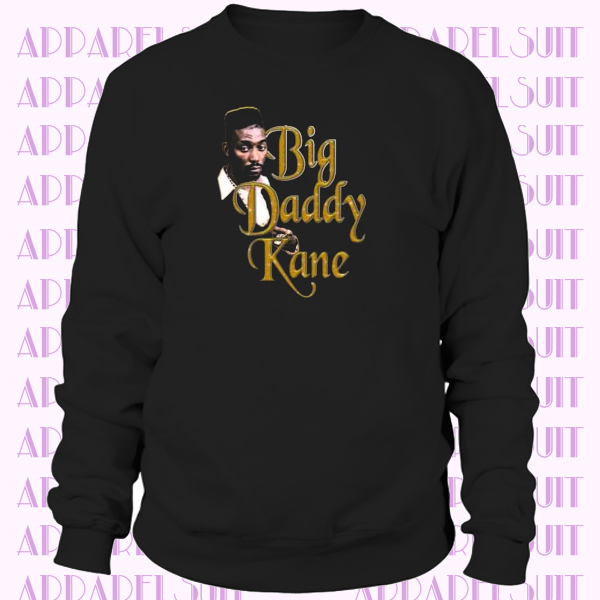 Big Daddy Kane hip hop old school Sweatshirt