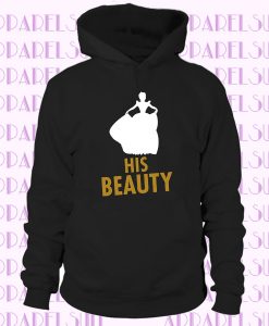 His Beauty Hoodie