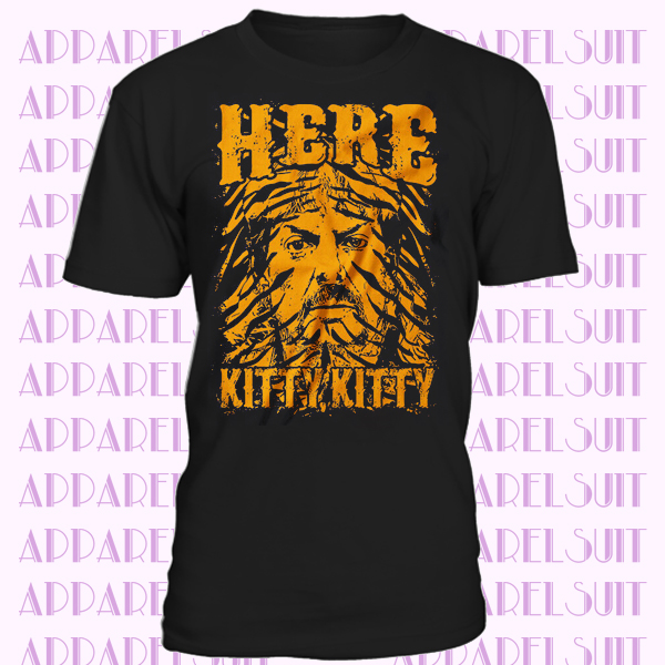Joe Exotic Here Kitty Kitty Shirt Zoo Keeper Tiger King T-shirt