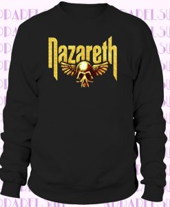 Nazareth Metal Rock Band Legend Sweatshirt