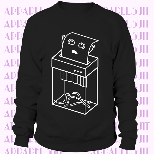 Paper Shredder Sweatshirt