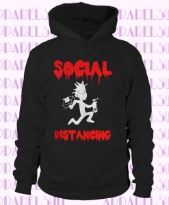 Rick And Morty Social Distancing Hoodie