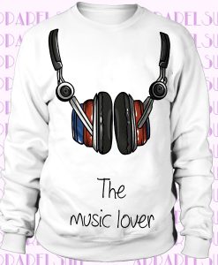 The Music Lover Sweatshirt