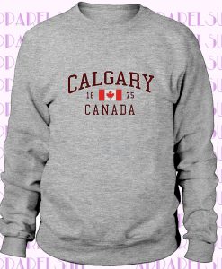 Calgary Canada Sweatshirt Unisex Vintage Calgary Crewneck